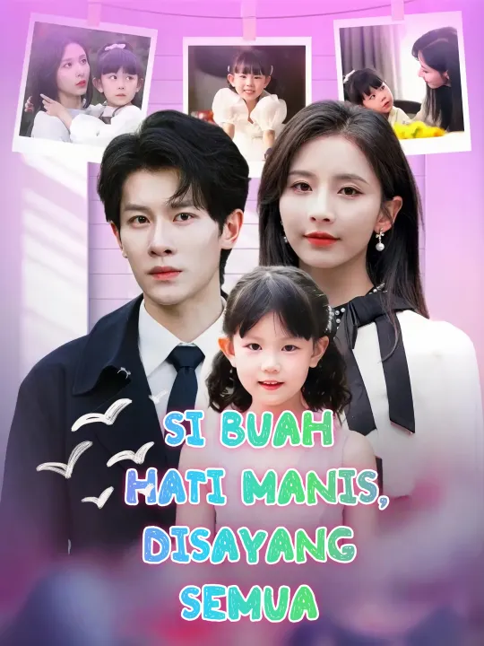 Si Buah Hati Manis, Disayang Semua